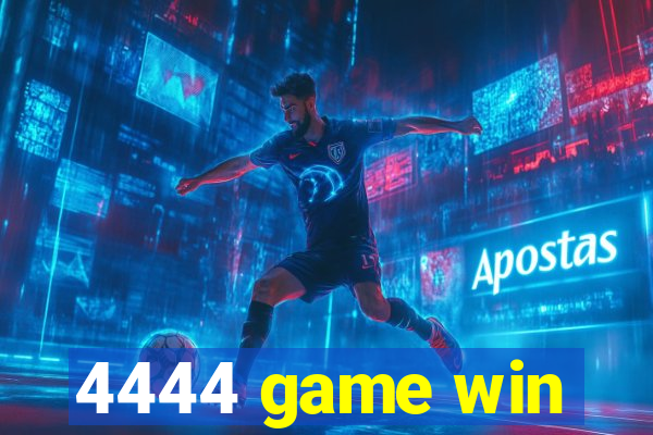4444 game win